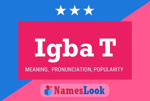 Igba T Name Poster