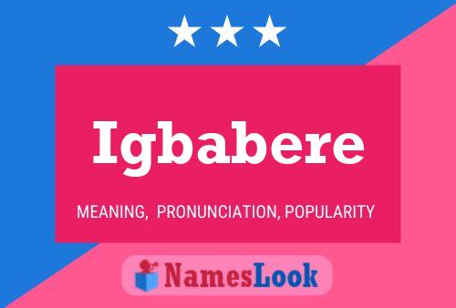 Igbabere Name Poster