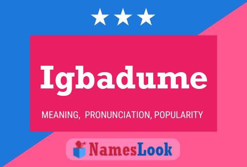 Igbadume Name Poster