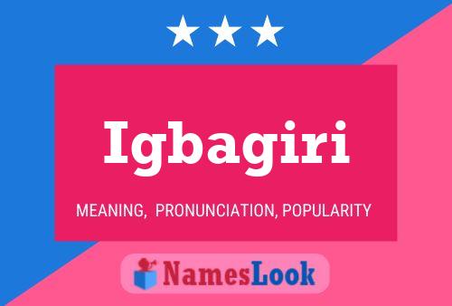 Igbagiri Name Poster