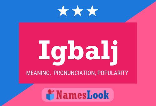 Igbalj Name Poster