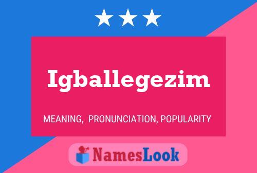 Igballegezim Name Poster