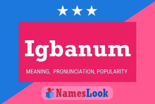 Igbanum Name Poster