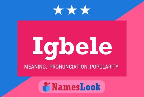 Igbele Name Poster