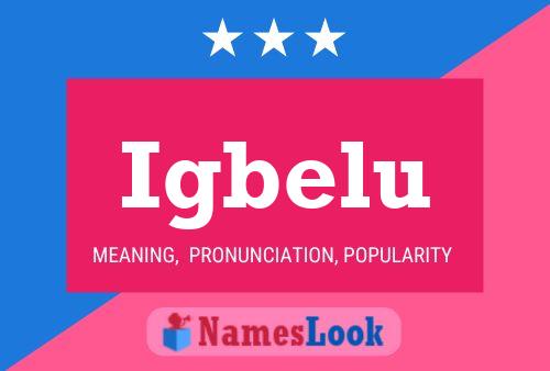 Igbelu Name Poster