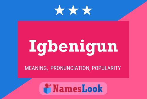 Igbenigun Name Poster