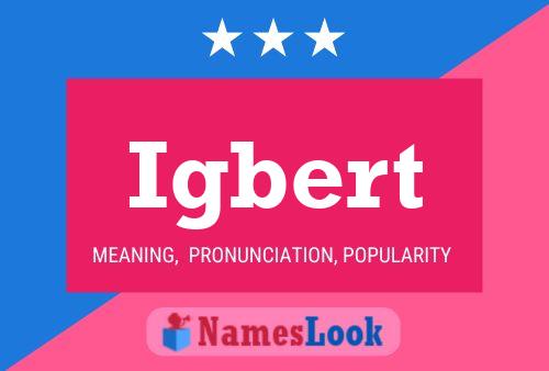 Igbert Name Poster