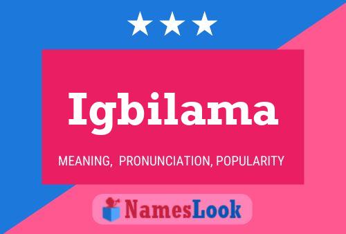 Igbilama Name Poster