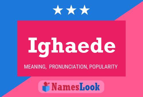 Ighaede Name Poster