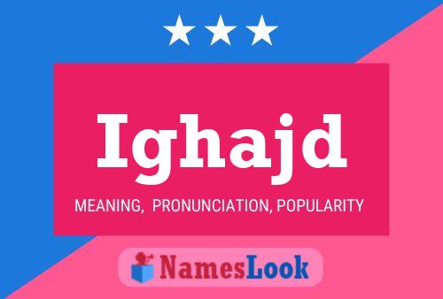 Ighajd Name Poster