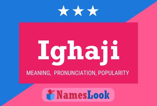 Ighaji Name Poster