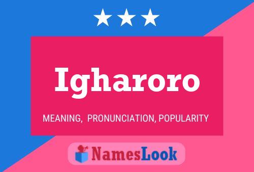 Igharoro Name Poster