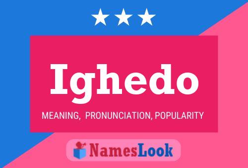 Ighedo Name Poster