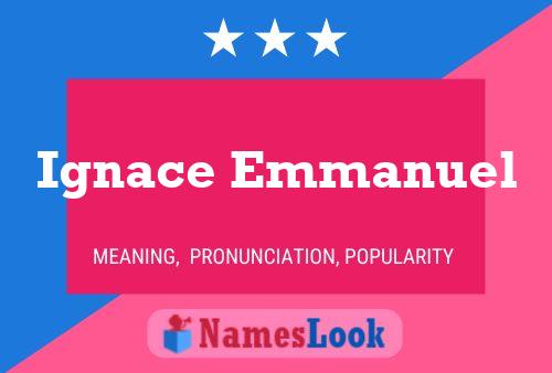 Ignace Emmanuel Name Poster