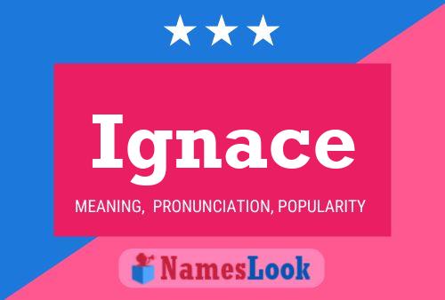 Ignace Name Poster