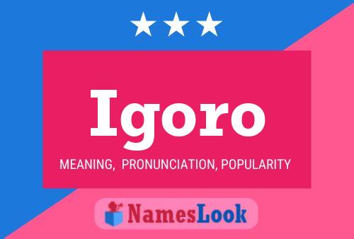 Igoro Name Poster