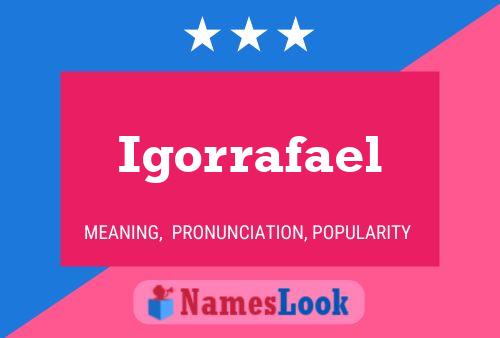 Igorrafael Name Poster