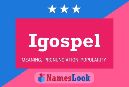 Igospel Name Poster