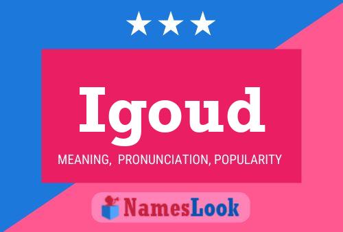 Igoud Name Poster