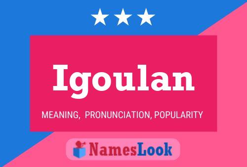 Igoulan Name Poster