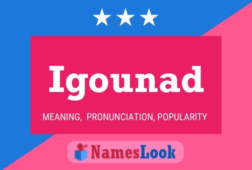 Igounad Name Poster