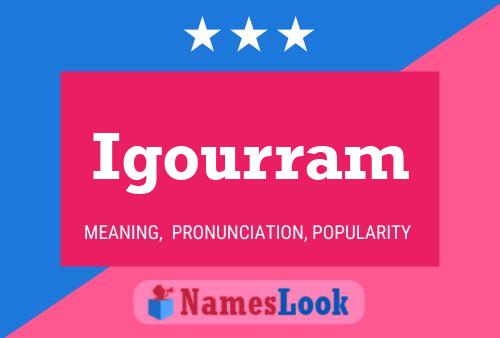 Igourram Name Poster