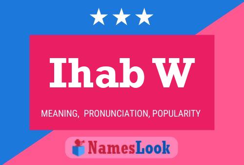 Ihab W Name Poster