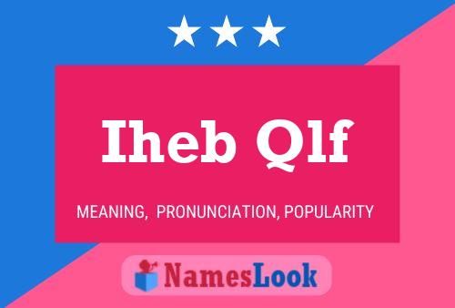 Iheb Qlf Name Poster