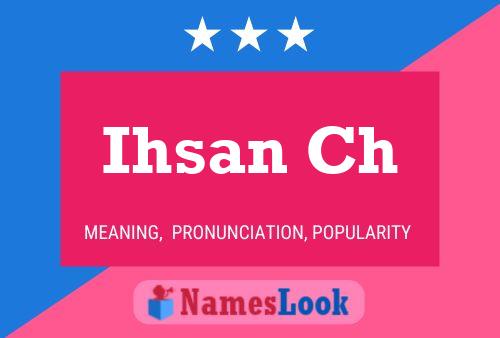 Ihsan Ch Name Poster