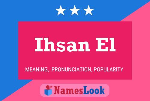 Ihsan El Name Poster