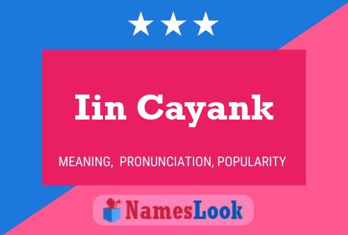 Iin Cayank Name Poster