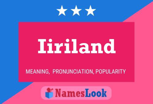 Iiriland Name Poster