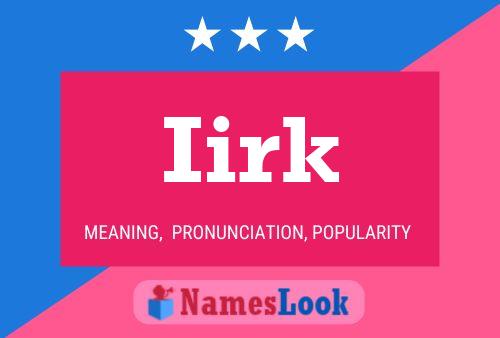 Iirk Name Poster