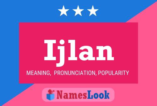 Ijlan Name Poster