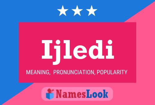 Ijledi Name Poster