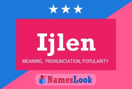 Ijlen Name Poster