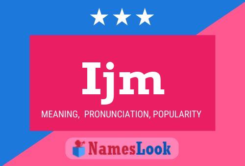 Ijm Name Poster