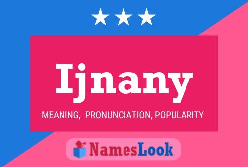 Ijnany Name Poster