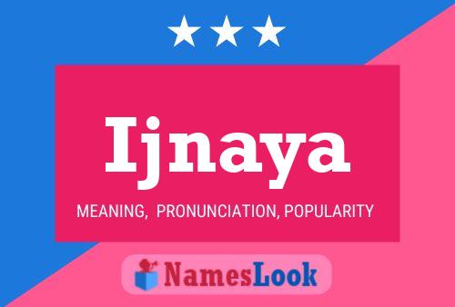 Ijnaya Name Poster