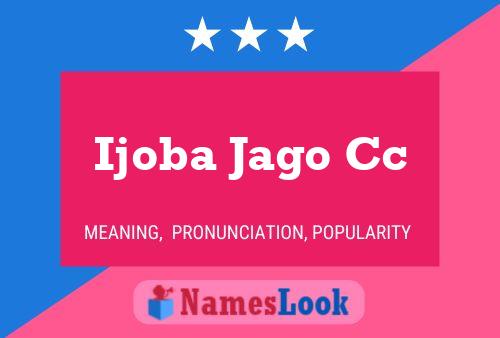 Ijoba Jago Cc Name Poster