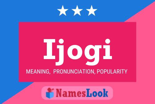 Ijogi Name Poster