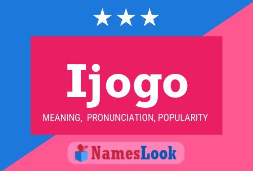 Ijogo Name Poster