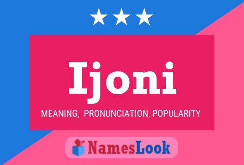 Ijoni Name Poster