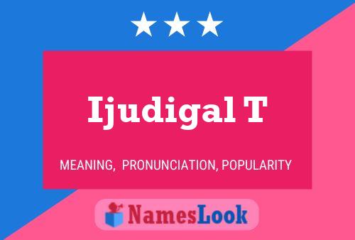 Ijudigal T Name Poster