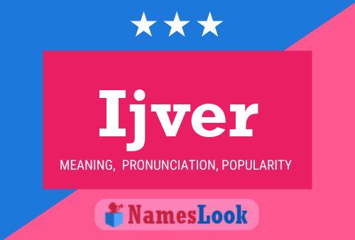 Ijver Name Poster