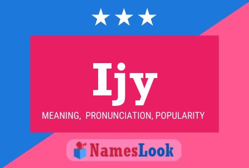 Ijy Name Poster