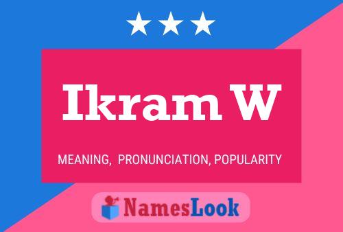 Ikram W Name Poster