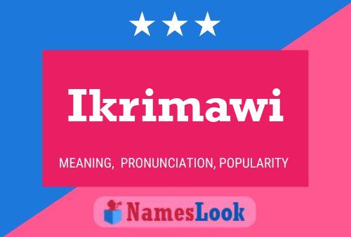 Ikrimawi Name Poster