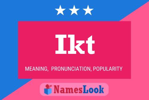 Ikt Name Poster