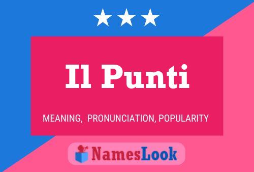 Il Punti Name Poster